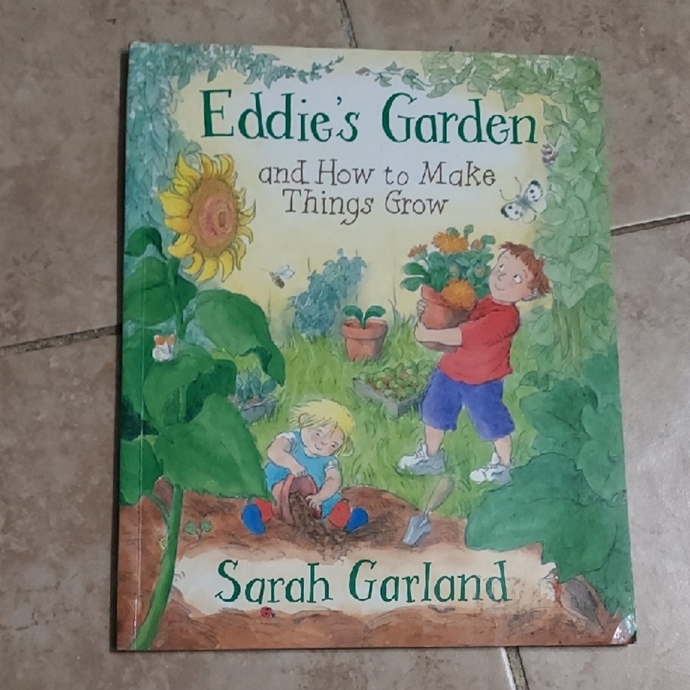 Eddie's Garden and How to Make Things Grow Book